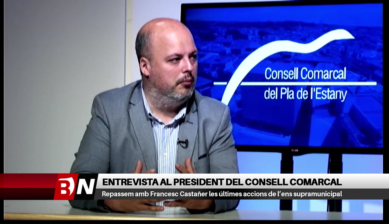 Francesc Castañer, president del Consell Comarcal, repassa algunes accions  dels últims mesos